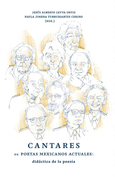 CANTARES DE POETAS MEXICANOS ACTUALES:  didáctica de la poesía.