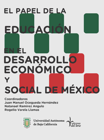 EL PAPEL DE LA EDUCACIÓN  EN EL DESARROLLO ECONÓMICO Y SOCIAL DE MÉXICO