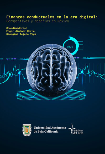 Finanzas conductuales en la era digital: Perspectivas y desafíos en México