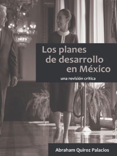 Los planes de desarrollo en México