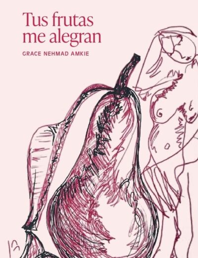 Tus frutas me alegran