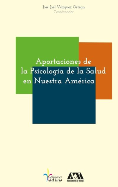 Aportaciones de la psicología de la salud en nuestra América