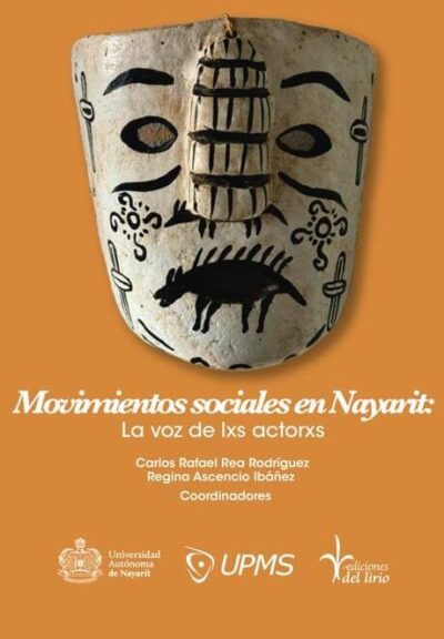 Movimientos sociales en Nayarit: La voz de LXS ACTORXS.